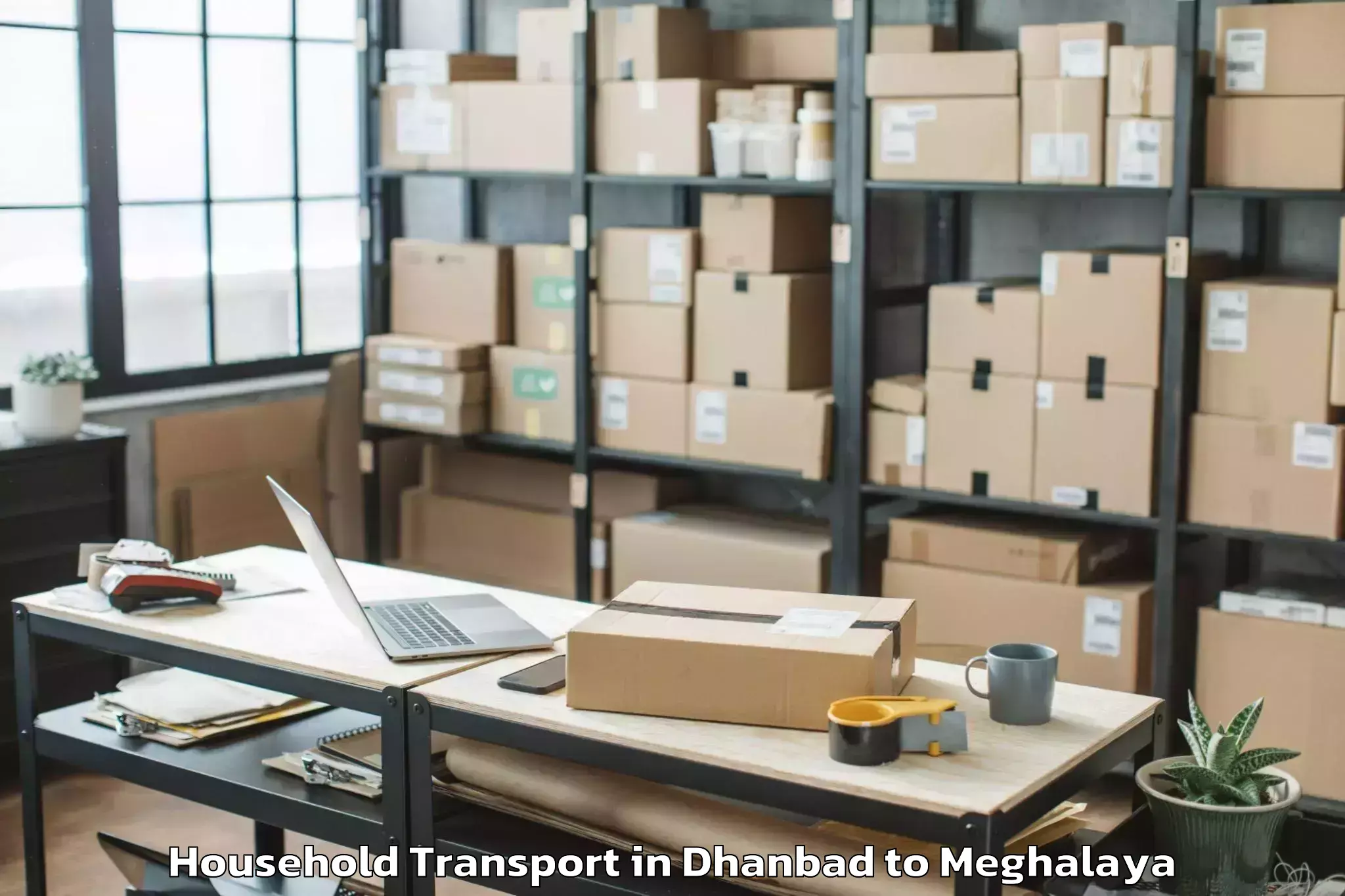 Book Dhanbad to Nongstoin Household Transport Online